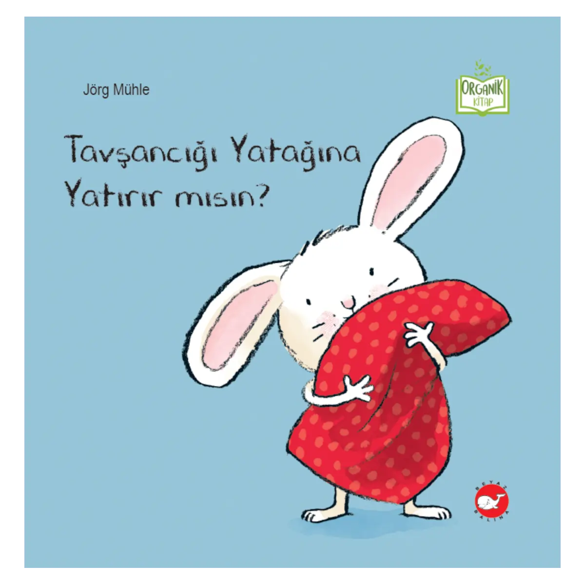 Tavşancığı Yatağına Yatırır mısın? - (Nur noch kurz die Ohren kraulen?)