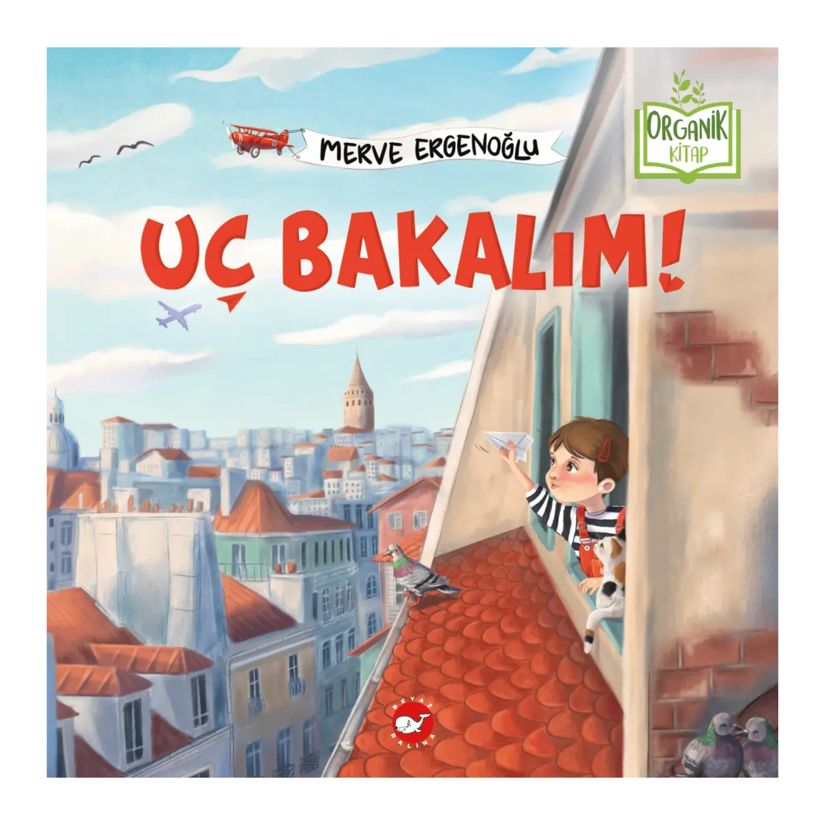 Uç Bakalım! – Lass uns fliegen!