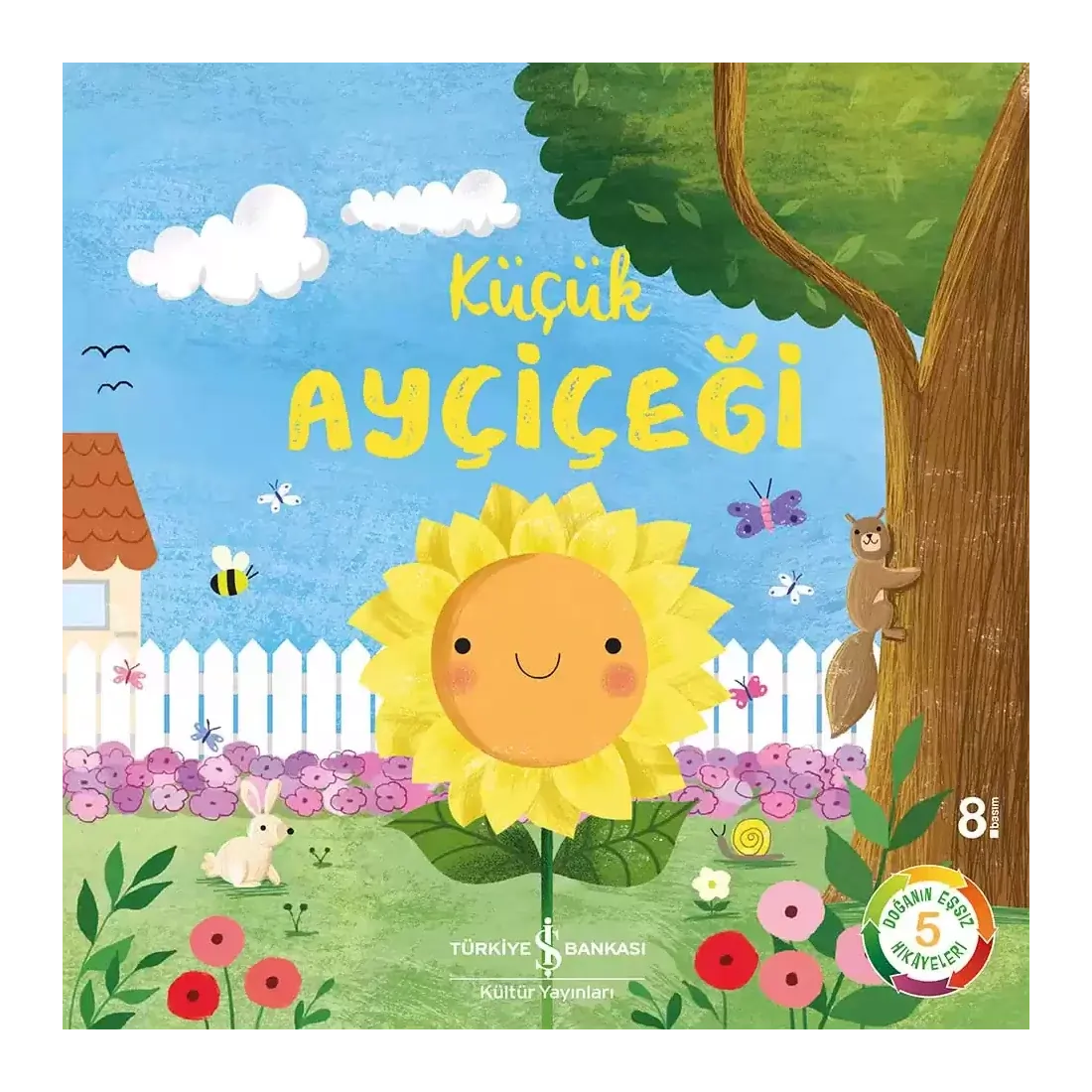 Küçük Ayçiçeği - (Die kleine Sonnenblume)