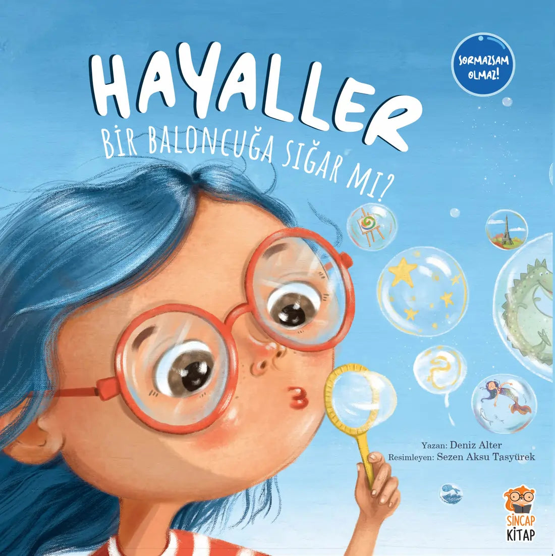 Hayaller Bir Baloncuğa Sığar mı? - Passen Träume in einen Ballon?