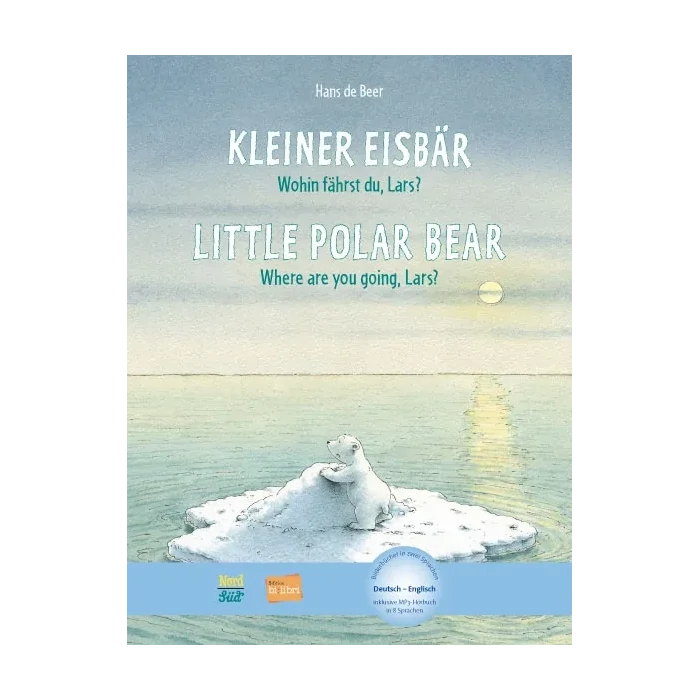 Kleiner Eisbär – wohin fährst du, Lars? / Little Polar Bear - Where are you going, Lars?-Englisch-Deutsche Kinderbücher-SprachStern