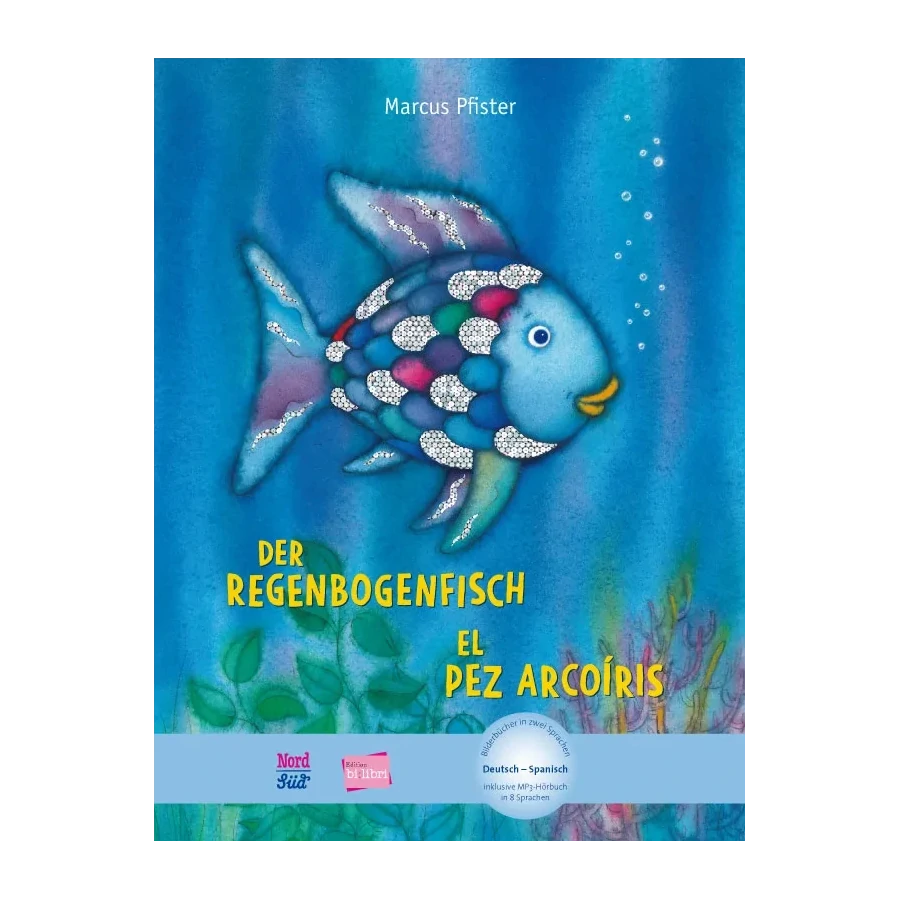 Der Regenbogenfisch / El pez Arcoíris-Spanisch-Deutsche Kinderbücher-SprachStern