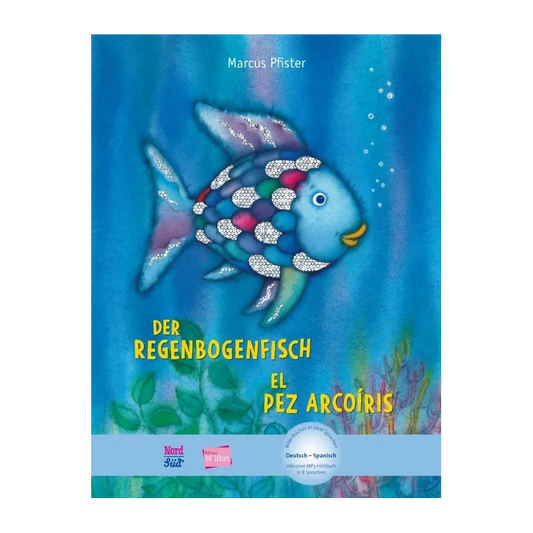 Der Regenbogenfisch / El pez Arcoíris-Spanisch-Deutsche Kinderbücher-SprachStern