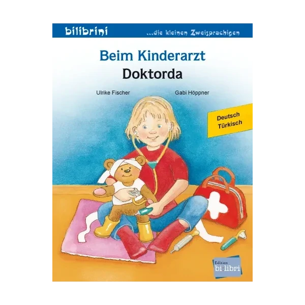 Beim Kinderarzt / Doktorda-Türkisch-Deutsche Kinderbücher-SprachStern