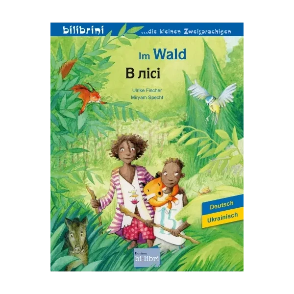 Im Wald / В лісі-Ukrainisch-Deutsche Kinderbücher-SprachStern