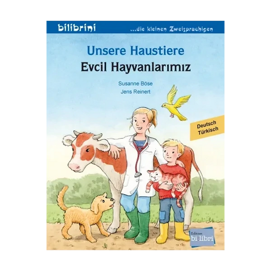 Unsere Haustiere / Evcil Hayvanlarımız-Türkisch-Deutsche Kinderbücher-SprachStern