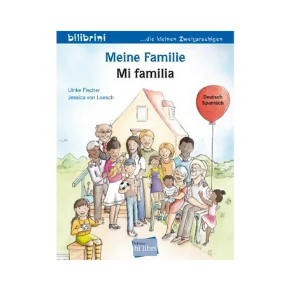 Meine Familie / Mi familia-Spanisch-Deutsche Kinderbücher-SprachStern