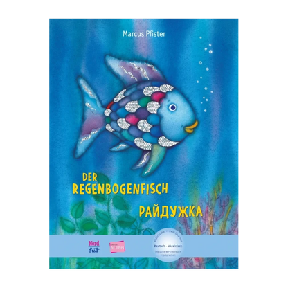 Der Regenbogenfisch / Райдужка-Ukrainisch-Deutsche Kinderbücher-SprachStern