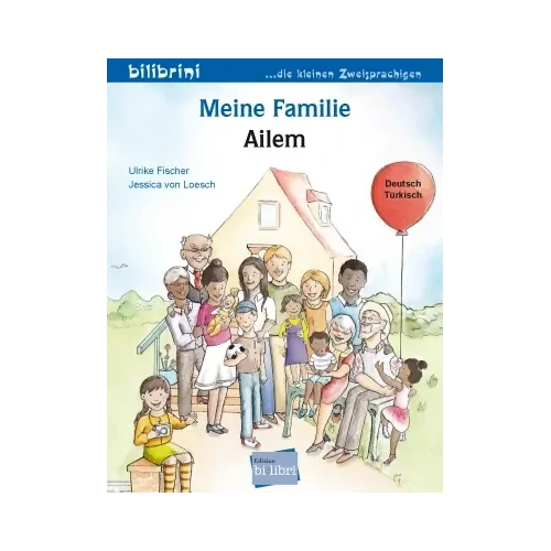 Meine Familie / Ailem-Türkisch-Deutsche Kinderbücher-SprachStern