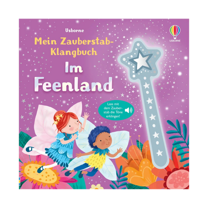 Mein Zauberstab-Klangbuch: Im Feenland