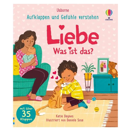 Aufklappen und Gefühle verstehen: Liebe - Was ist das?