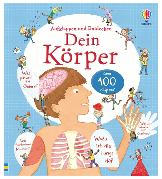 Aufklappen und Entdecken: Dein Körper
