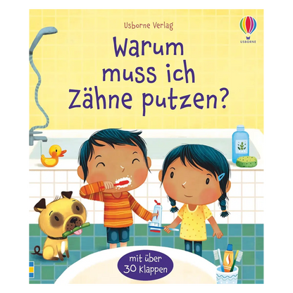 Warum muss ich Zähne putzen?