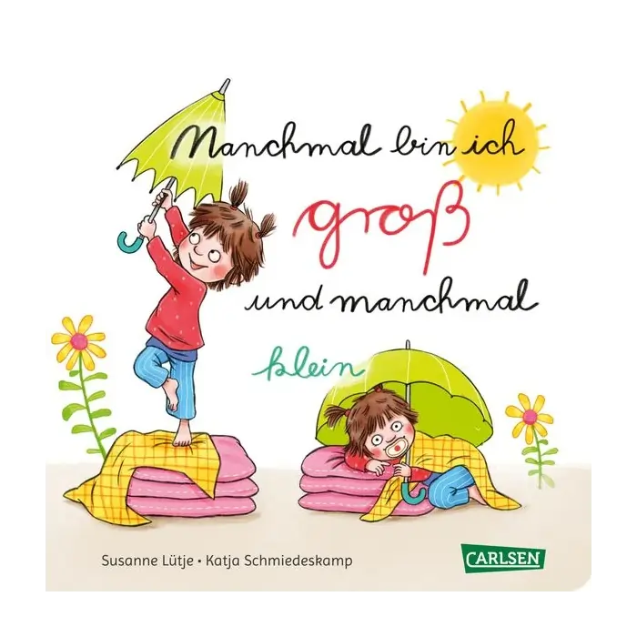 Manchmal bin ich groß ... und manchmal klein-Deutsche Kinderbücher-SprachStern