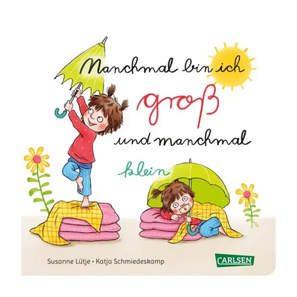 Manchmal bin ich groß ... und manchmal klein-Deutsche Kinderbücher-SprachStern