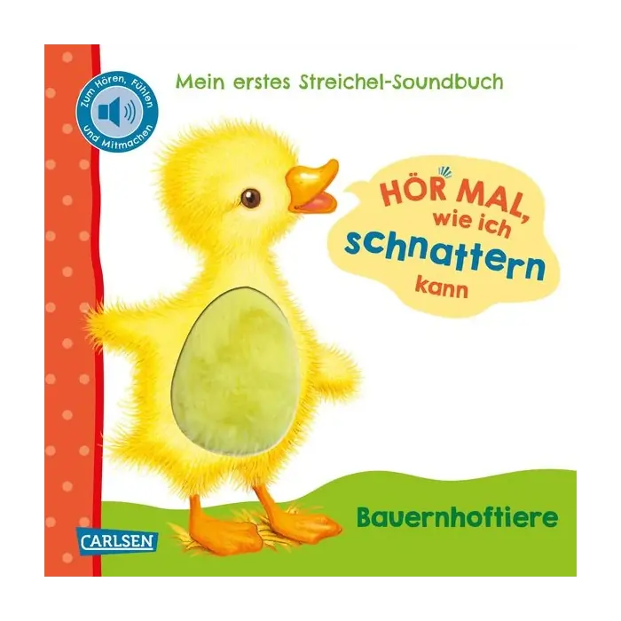 Hör mal. wie ich schnattern kann (Mein erstes Streichel-Soundbuch 1)-Deutsche Kinderbücher-SprachStern