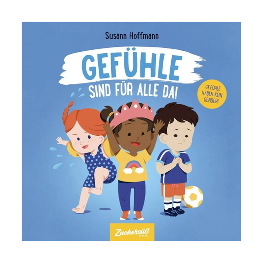 Gefühle sind für alle da-Deutsche Kinderbücher-SprachStern