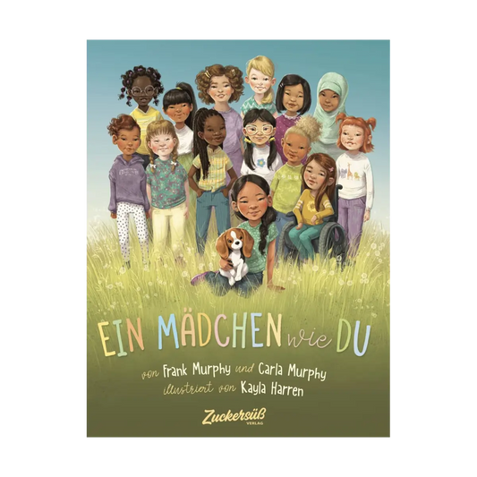 Ein Mädchen wie Du-Deutsche Kinderbücher-SprachStern