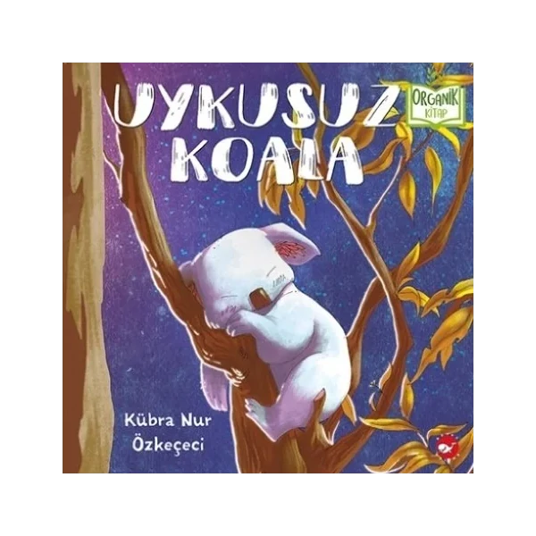 Uykusuz Koala (Der schlaflose Koala)-Türkische Kinderbücher-SprachStern