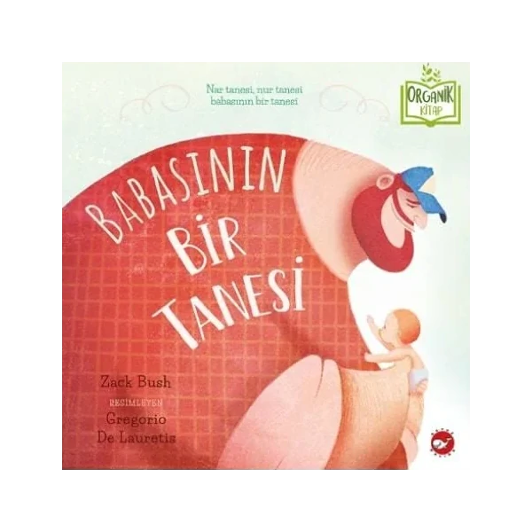 Babasının Bir Tanesi (Wie für mich gemacht)-Türkische Kinderbücher-SprachStern