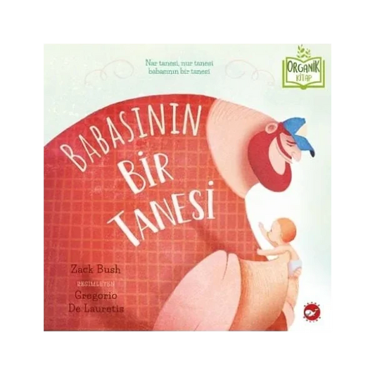 Babasının Bir Tanesi (Wie für mich gemacht)-Türkische Kinderbücher-SprachStern