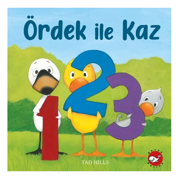 Ördek ile Kaz - 1 2 3 (Ente und Gans – 1 2 3)-Türkische Kinderbücher-SprachStern