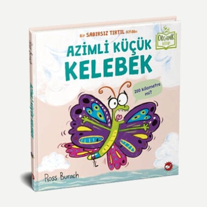 Azimli Küçük Kelebek (Der entschlossene kleine Schmetterling)-Türkische Kinderbücher-SprachStern