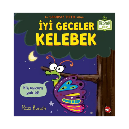 İyi Geceler Kelebek (Gute Nacht, Schmetterling)-Türkische Kinderbücher-SprachStern