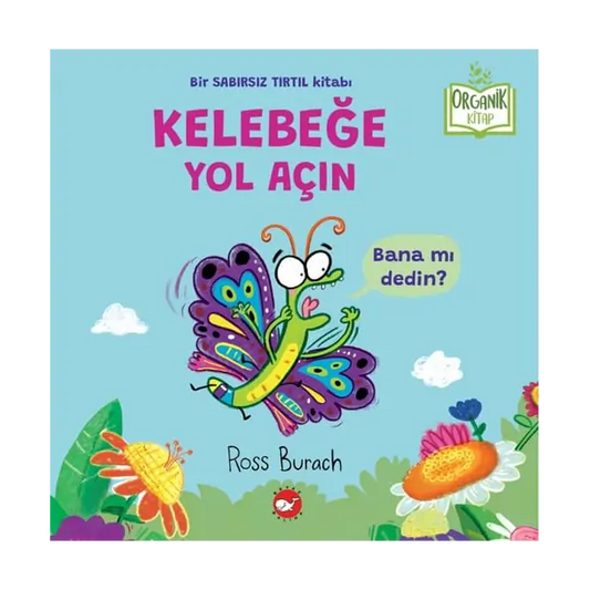 Kelebeğe Yol Açın (Macht Platz für den Schmetterling)-Türkische Kinderbücher-SprachStern