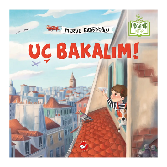 Uç Bakalım! – Lass uns fliegen!