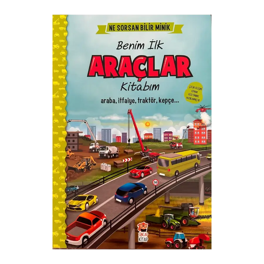 Ne Sorsan Bilir Minik - İlk Büyük Araçlar Kitabım (Mein erstes großes Buch der Fahrzeuge)-Türkische Kinderbücher-SprachStern