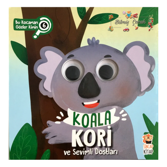 Koala Kori ve Sevimli Dostları - Bu Kocaman Gözler Kimin? (Koala Kori und seine süßen Freunde - Wem gehören diese großen Augen?)-Türkische Kinderbücher-SprachStern