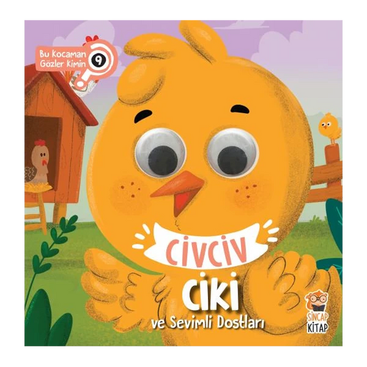 Civciv Ciki ve Sevimli Dostları - Bu Kocaman Gözler Kimin? (Küken Ciki und seine süßen Freunde - Wem gehören diese großen Augen?)-Türkische Kinderbücher-SprachStern