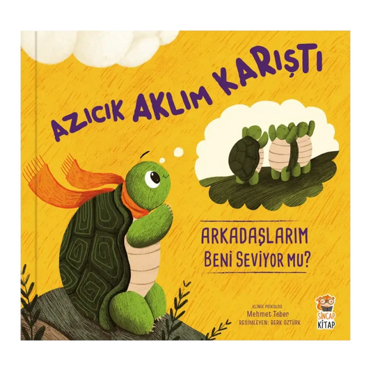 Azıcık Aklım Karıştı-Arkadaşlarım Beni Seviyor mu? (Ich bin etwas verwirrt! Mögen mich meine Freunde?)-Türkische Kinderbücher-SprachStern