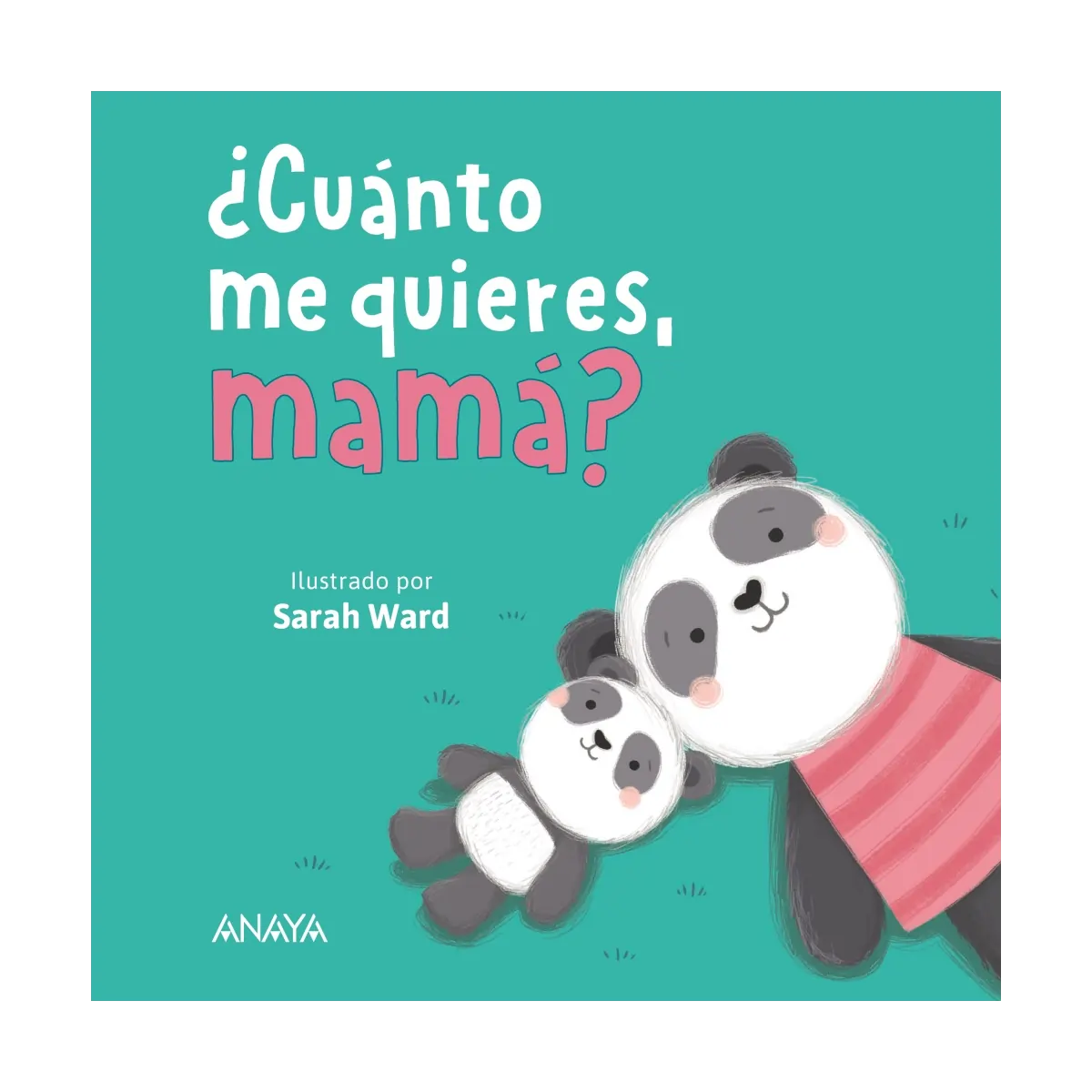 ¿Cuánto me quieres, mamá? (Wie sehr liebst du mich, Mama?)-Spanische Kinderbücher-SprachStern