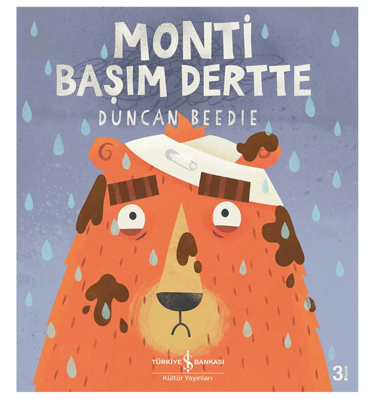 Monti Başım Dertte - Dieser Tag ist schwer, denkt der Bär