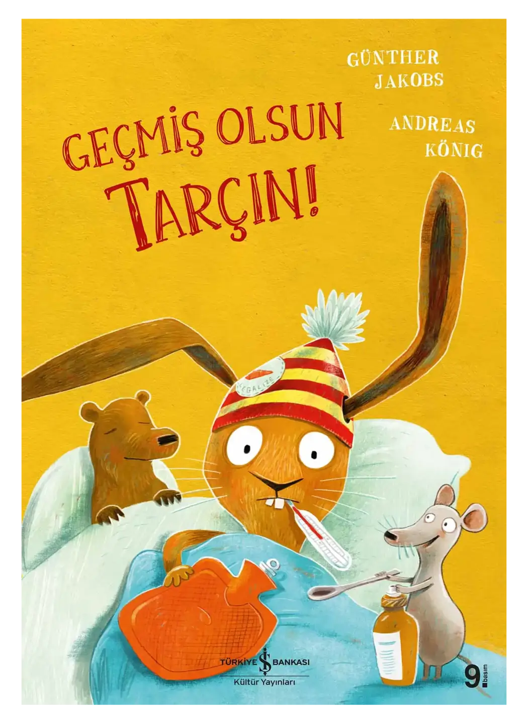Geçmiş Olsun Tarçın! - Hase Hibiskus und der Schnupfenschnäuz