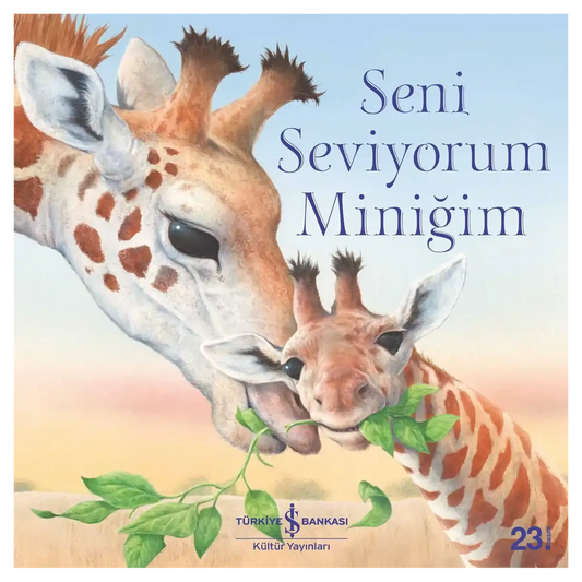 Seni Seviyorum Miniğim - Ich hab dich soo lieb